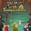 Wizards vs Swamp Creatures 3 wizards vs swamp creatures 1